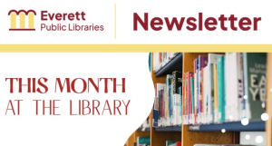 Newsletter Banner Image everett public libraries newsletter