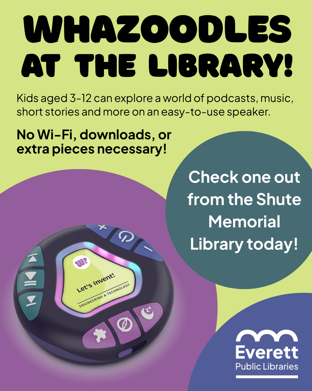 Whazoodles Whazoodles at the Everett Public Libraries