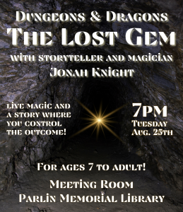D&D The Lost Gem August 25th at 7pm at the Parlin Memorial Library